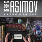 ISAAC+ASIMOV%3A+A+MESSAGE+FROM+THE+FUTURE+with+EarthRise